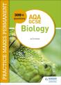Practice Makes Permanent: 300+ Questions For Aqa Gcse Biology - Preview