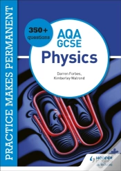 Capa do artigo Practice Makes Permanent: 350+ Questions For Aqa Gcse Physics