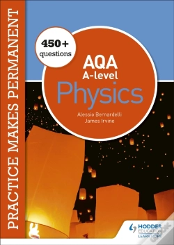 Capa do artigo Practice Makes Permanent: 450+ Questions For Aqa A-Level Physics