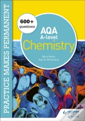 Capa do artigo Practice Makes Permanent: 600+ Questions For Aqa A-Level Chemistry