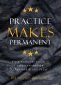 Practice Makes Permanent - Preview