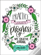 Practice Makes Progress