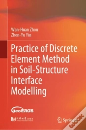 Capa do artigo Practice Of Discrete Element Method In Soil-Structure Interface Modelling