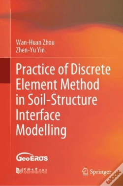 Capa do artigo Practice Of Discrete Element Method In Soil-Structure Interface Modelling