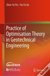 Capa do artigo Practice Of Optimisation Theory In Geotechnical Engineering