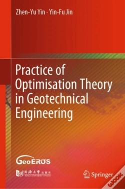 Capa do artigo Practice Of Optimisation Theory In Geotechnical Engineering