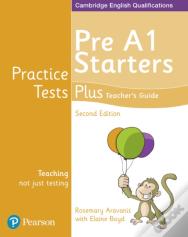 Practice Tests Plus Pre A1 Starters Teacher'S Guide