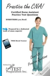 Capa do artigo Practice The Cna!  Certified Nurse Assistant Practice Test Questions