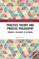 Practice Theory And Process Philosophy