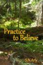 Practice To Believe - Preview