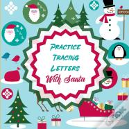 Practice Tracing Letters With Santa