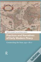 Practices And Narratives Of Early Modern Piracy