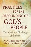 Practices For The Refounding Of God'S People