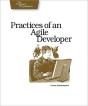 Practices Of An Agile Developer - Working In The Real World - Preview