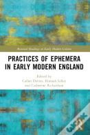 Practices Of Ephemera In Early Modern England