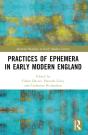 Practices Of Ephemera In Early Modern England - Preview