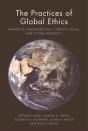 Practices Of Global Ethics - Preview