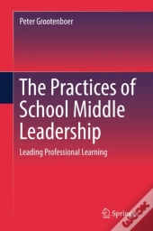 Practices Of School Middle Leadership