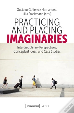 Capa do artigo Practicing And Placing Imaginaries