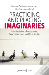 Capa do artigo Practicing And Placing Imaginaries