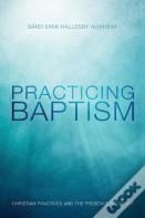 Practicing Baptism