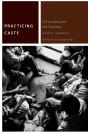 Practicing Caste - Preview