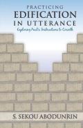 Practicing Edification In Utterance