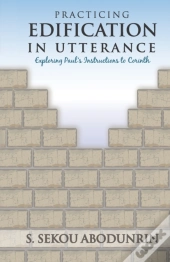 Practicing Edification In Utterance