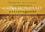 Practicing Extravagant Generosity Spanish Edition