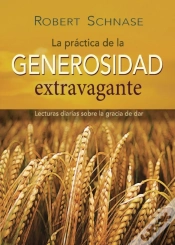 Capa do artigo Practicing Extravagant Generosity Spanish Edition