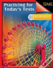 Practicing For Today'S Tests Mathematics