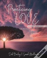 Practicing Love Journal Edition