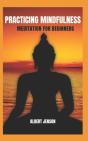 Practicing Mindfulness - Preview