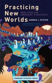 Practicing New Worlds