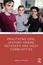 Practicing Oral History Among Refugees And Host Communities - Preview