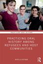 Practicing Oral History Among Refugees And Host Communities - Preview