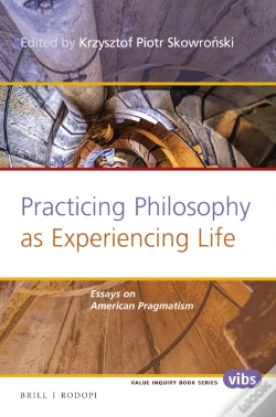Capa do artigo Practicing Philosophy As Experiencing Life: Essays On American Pragmatism