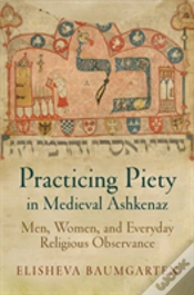 Capa do artigo Practicing Piety In Medieval Ashkenaz