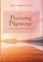 Practicing Pilgrimage - Preview