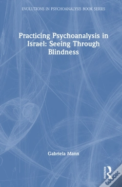 Capa do artigo Practicing Psychoanalysis In Israel: Seeing Through Blindness