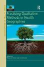 Practicing Qualitative Methods In Health Geographies - Preview