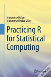 Practicing R For Statistical Computing