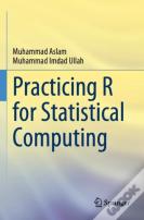 Practicing R For Statistical Computing