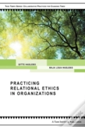 Practicing Relational Ethics In Organizations