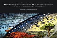 Practicing Relativism In The Anthropocene