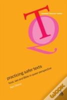 Practicing Safer Texts