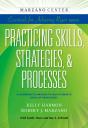 Practicing Skills, Strategies, & Processes: Classroom Techniques To Help Students Develop Proficiency - Preview