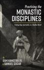 Practicing The Monastic Disciplines - Preview