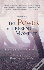 Capa do artigo Practicing The Power Of Present Moment