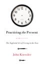 Practicing The Present - Preview
